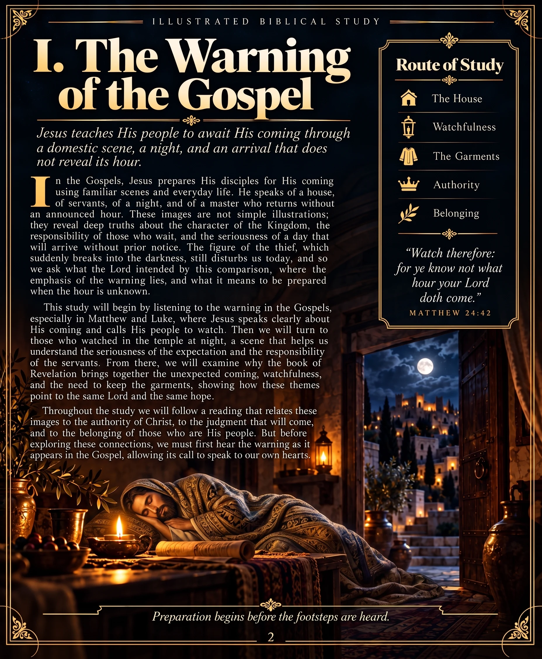 The Warning of the Gospel: watchfulness, faithful service, and the coming of the Lord.